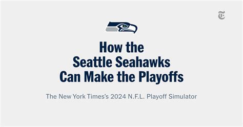 How the Seattle Seahawks Can Make the Playoffs: Through .